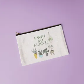 I Wet My Plants | Houseplant Themed Canvas Makeup Bag