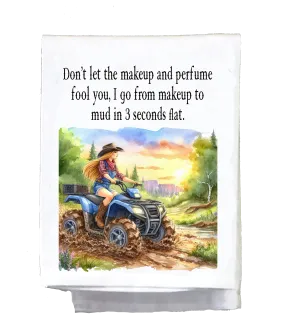 Sassy Country Girl, Dish towel, Don't let the makeup and perfume